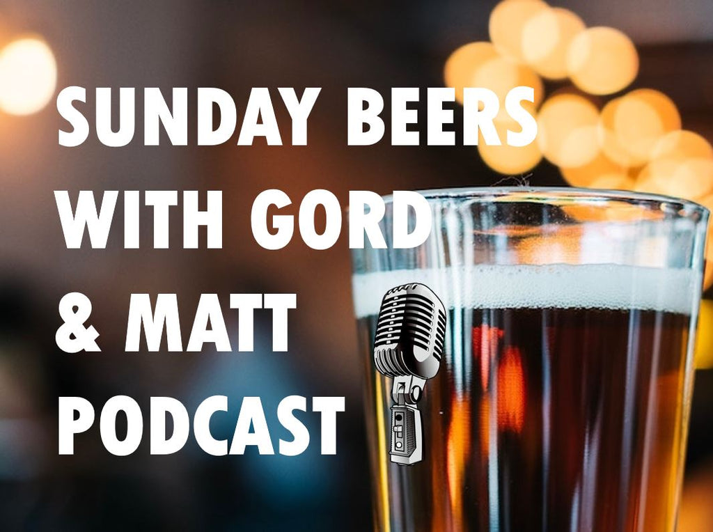 Sunday Beers Pod: Gord, this is your life